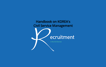 Handbook on ROK's Civil Service Management - Recruitment